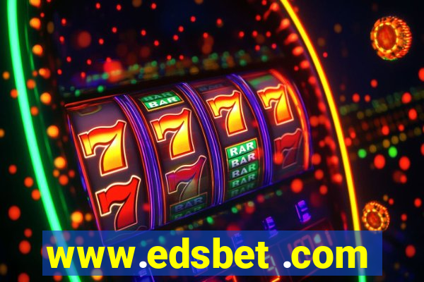 www.edsbet .com